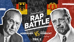 Rap Battle Konrad Adenauer vs. Walter Ulbricht. Part 2.