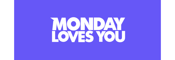 Monday Loves You